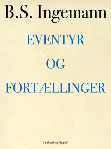 Eventyr og fortællinger af B.S. Ingemann