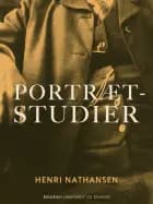 Portrætstudier af Henri Nathansen