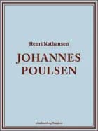 Johannes Poulsen af Henri Nathansen