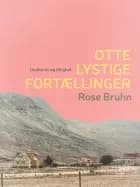 Otte lystige fortællinger af Rose Bruhn
