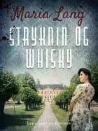 Stryknin og whisky af Maria Lang