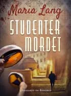 Studentermordet af Maria Lang