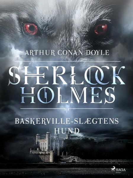 Baskerville-slægtens hund af Arthur Conan Doyle