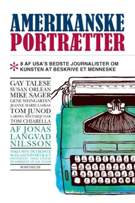 Amerikanske portrætter af Jonas Langvad Nilsson