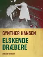 Elskende dræbere af Gynther Hansen