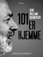 101 er hjemme af Bent William Rasmussen