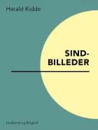 Sindbilleder af Harald Kidde