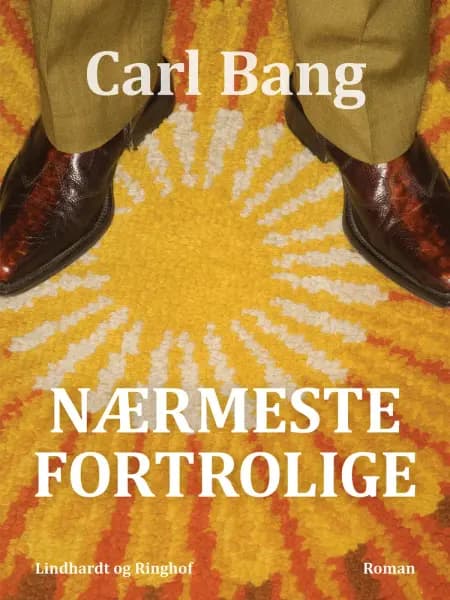 Nærmeste fortrolige af Carl Bang