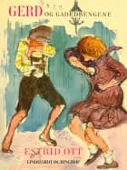 Gerd og Gadedrengene af Estrid Ott