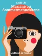 Mariane og Sommermenneskene af Estrid Ott