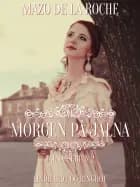 Morgen på Jalna af Mazo de la Roche