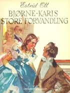 Bjørne-Karis store forvandling af Estrid Ott