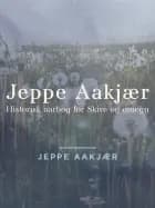 Jeppe Aakjær af Jeppe Aakjær