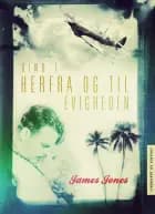 Herfra - til evigheden bind 1 af James Jones