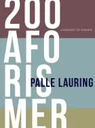 200 aforismer af Palle Lauring