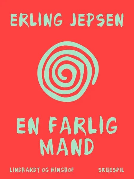 En farlig mand af Erling Jepsen