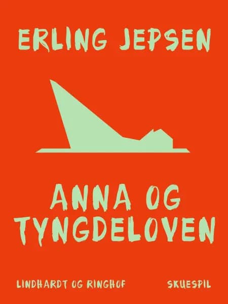 Anna og tyngdeloven af Erling Jepsen