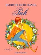 Hvorfor er du bange, Puk? af Lisbeth Werner