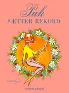 Puk sætter rekord af Lisbeth Werner