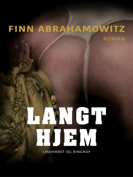 Langt hjem af Finn Abrahamowitz