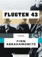 Flugten 43 af Finn Abrahamowitz