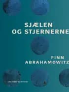 Sjælen og stjernerne af Finn Abrahamowitz