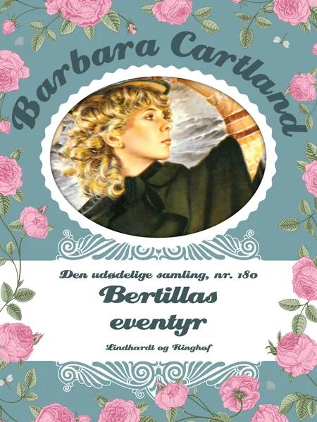 Bertillas eventyr af Barbara Cartland