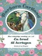 En brud til hertugen af Barbara Cartland