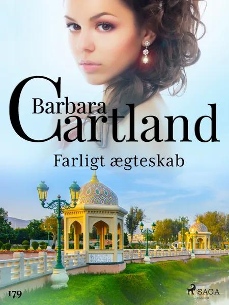 Farligt ægteskab af Barbara Cartland