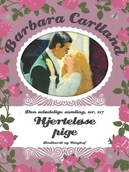 Hjerteløse pige af Barbara Cartland