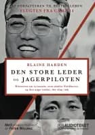 Den store leder og jagerpiloten af Blaine Harden