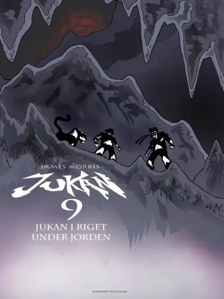 Jukan i Riget under jorden (Jukan nr. 9) af James Morris