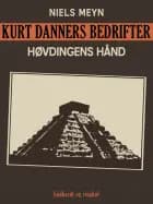 Kurt Danners bedrifter: Høvdingens hånd af Niels Meyn