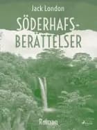 Söderhafsberättelser af Jack London