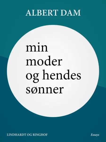 Min moder og hendes sønner af Albert Dam