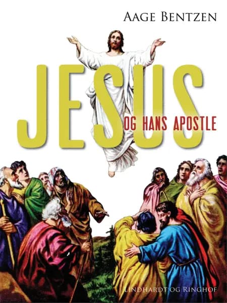Jesus og hans apostle af Aage Bentzen