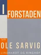 I forstaden af Ole Sarvig