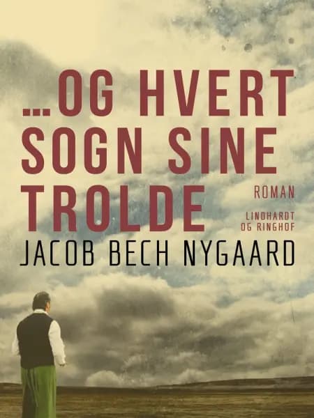 ... og hvert sogn sine trolde af Jacob Bech Nygaard