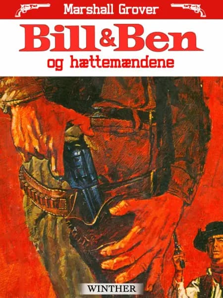 Bill og Ben og hættemændene af Marshall Grover