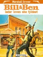 Bill og Ben lader loven ske fyldest af Marshall Grover