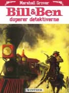 Bill og Ben duperer detektiverne af Marshall Grover