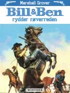 Bill og Ben - rydder røverreden af Marshall Grover