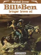 Bill og Ben bringer breve ud af Marshall Grover