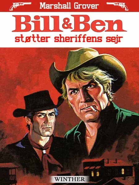 Bill og Ben støtter sheriffens sejr af Marshall Grover