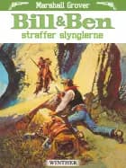 Bill og Ben straffer slynglerne af Marshall Grover