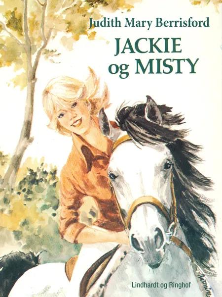 Jackie og Misty af Judith M. Berrisford