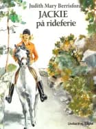 Jackie på rideferie af Judith M. Berrisford
