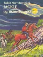 Jackie og måneskinsponyen af Judith M. Berrisford