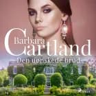 Den uønskede brud af Barbara Cartland