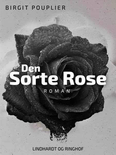 Den sorte rose af Birgit Pouplier